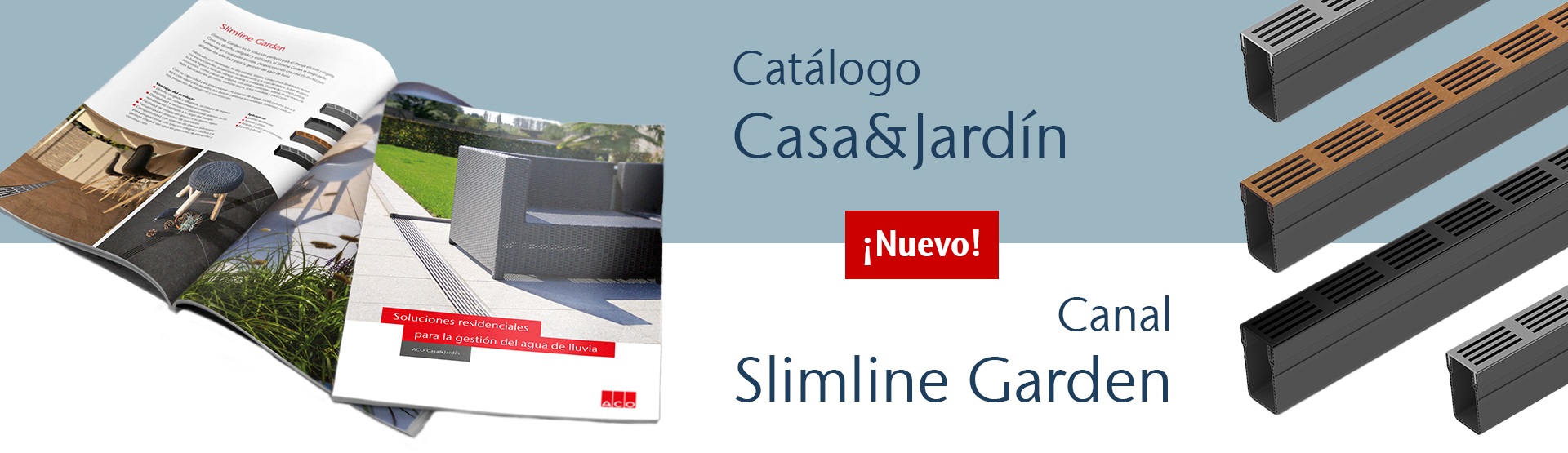 ACO - Catálogo Casa&Jardín y canal Slimline Garden